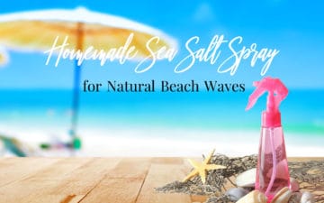 Homemade Sea Salt Spray for DIY Beach Waves